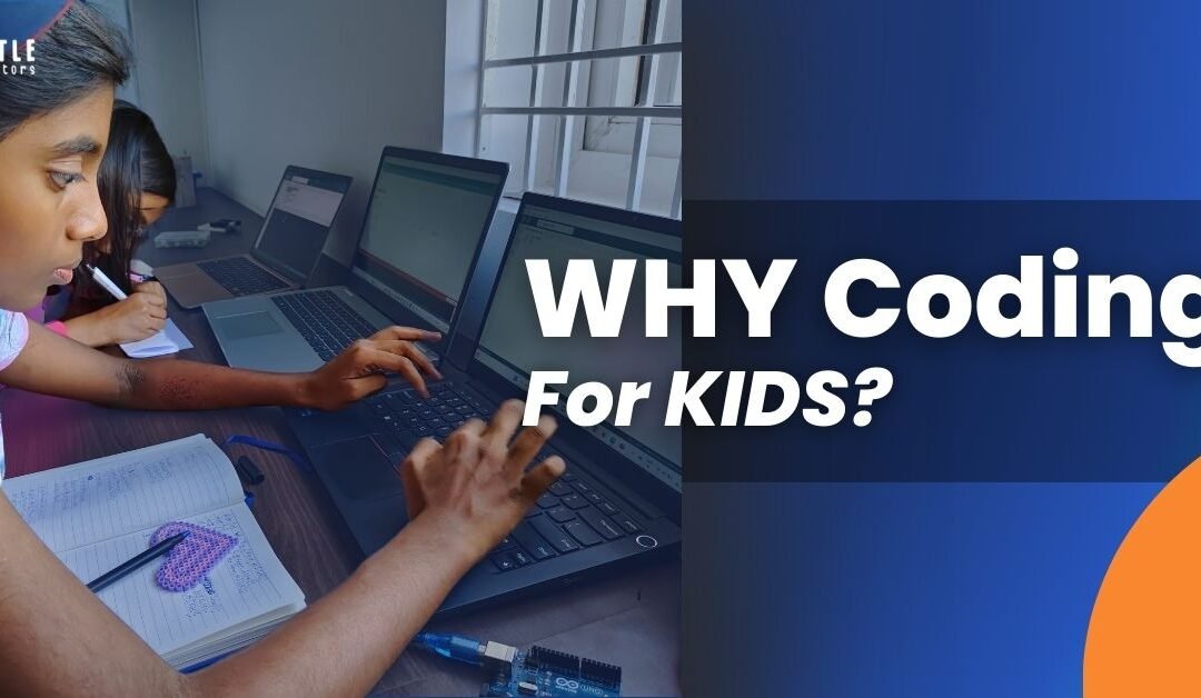 Why Coding is Important for Kids