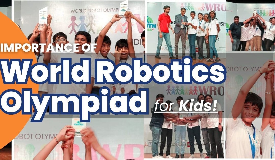 Nurturing Young Minds: The Importance of World Robotics Olympiad for Kids