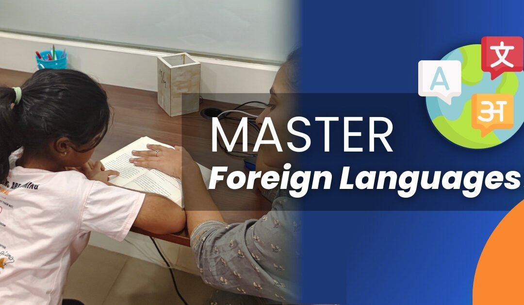 6 Reasons To Master Foreign Languages At A Young Age