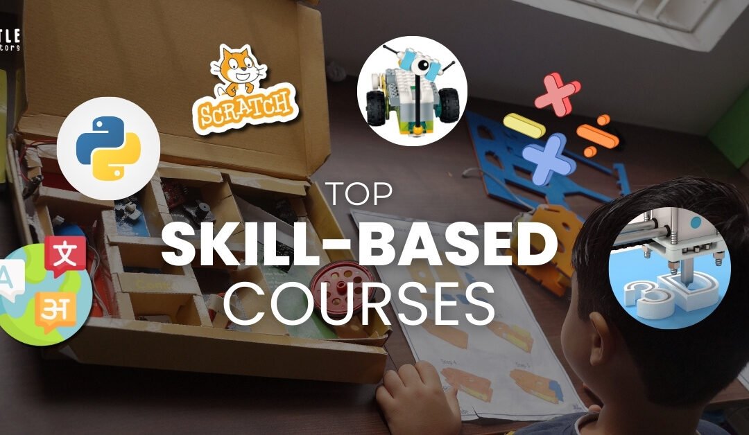 Best Skill-Based Courses for Kids: Brighten Their Future!