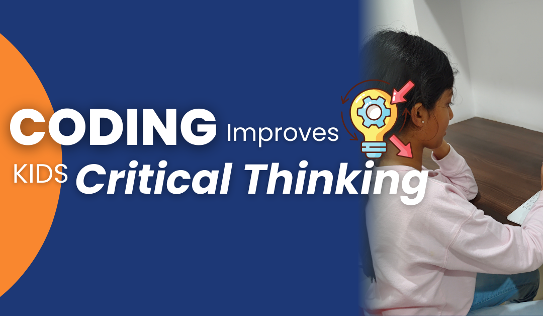 How Coding Improves Critical Thinking Skills in Children